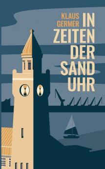 In Zeiten der Sanduhr