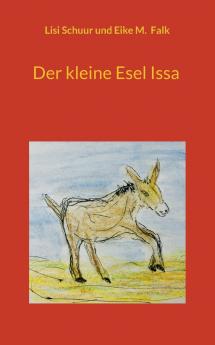 Der kleine Esel Issa
