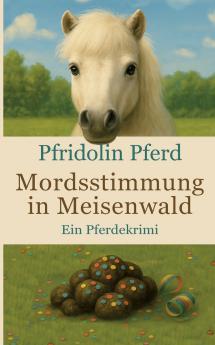 Mordsstimmung in Meisenwald