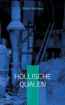 Höllische Qualen