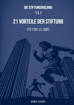 Die Stiftungsholding Teil II