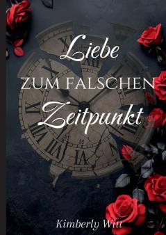 Liebe zum falschen Zeitpunkt