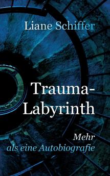 Trauma-Labyrinth