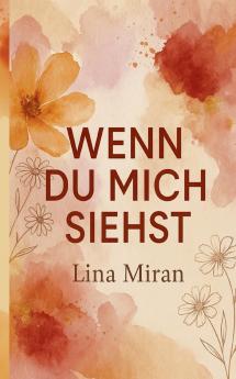 Wenn du mich siehst