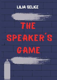 The Speaker´s Game