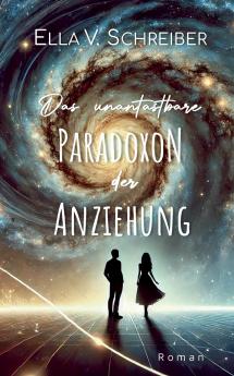 Das unantastbare Paradoxon der Anziehung