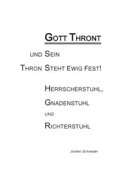 Gott thront und Sein Thron steht ewig fest