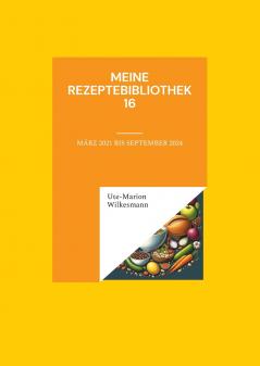 Meine Rezeptebibliothek 16