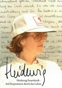 Heidewig Auf Serpentinen durch das Leben
