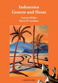 Indonesien Gestern und Heute
