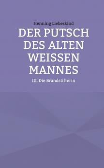 Der Putsch des alten weißen Mannes