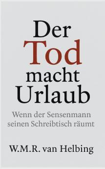 Der Tod macht Urlaub
