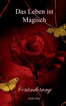 Das Leben ist Magisch