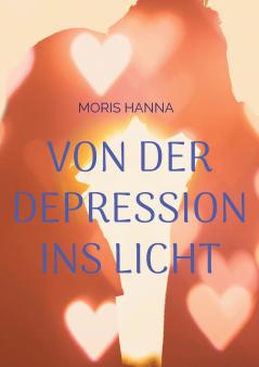 Von der Depression ins Licht