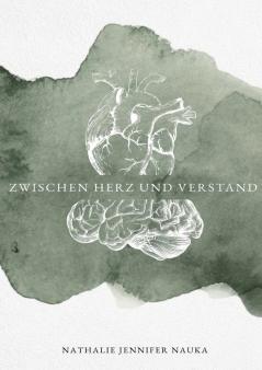 Zwischen Herz und Verstand