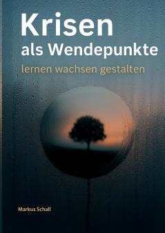 Krisen als Wendepunkte