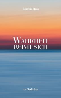 Wahrheit reimt sich