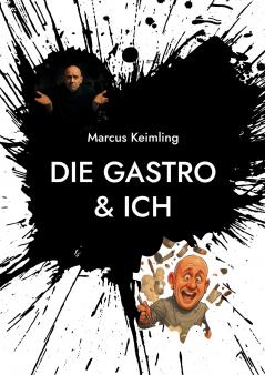 Die Gastro & ich