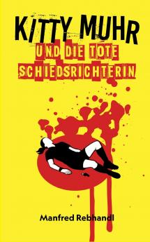 Kitty Muhr und die tote Schiedsrichterin