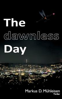 The dawnless Day