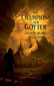 Die Champions der Götter