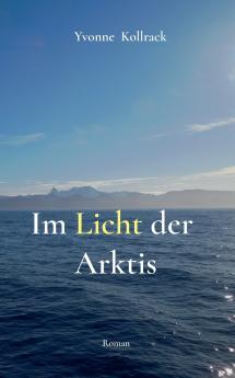 Im Licht der Arktis
