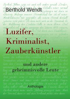 Luzifer Kriminalist Zauberkünstler