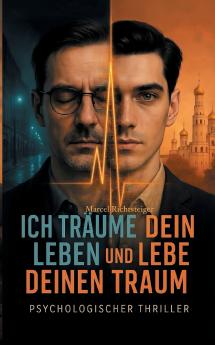 Ich träume dein Leben und lebe deinen Traum