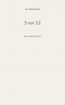 5 vor 12