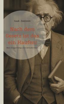 Nach dem Gesetz ist das ein Haufen!