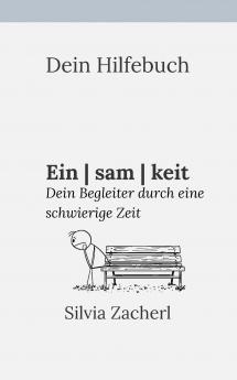 Dein Hilfebuch - Einsamkeit