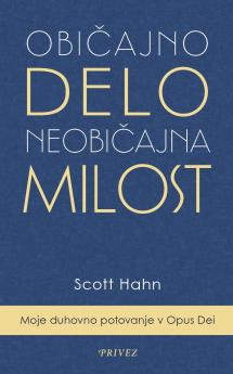 Obicajno delo neobicajna milost