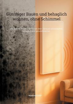Günstiger Bauen und Behaglich wohnen ohne Schimmel