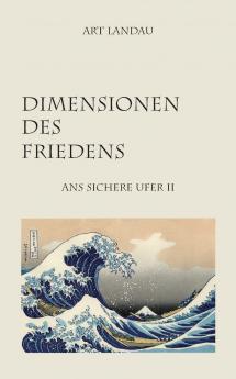 Dimensionen des Friedens