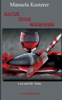 Rache oder Wahnsinn