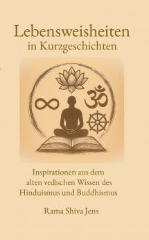Lebensweisheiten in Kurzgeschichten