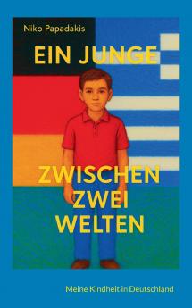 Ein Junge zwischen zwei Welten