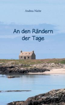 An den  Rändern der Tage