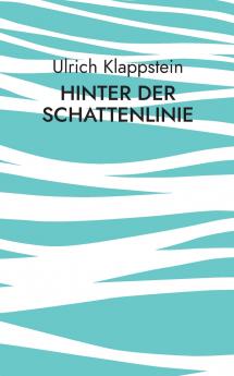 Hinter der Schattenlinie
