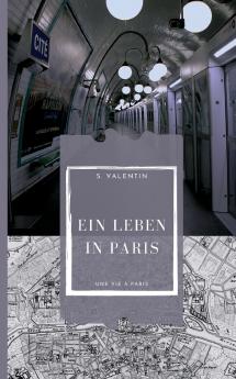 Ein Leben in Paris