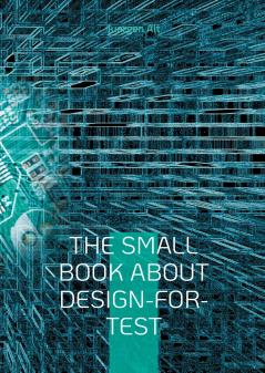 The Small Book About Design-for-Test
