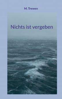 Nichts ist vergeben