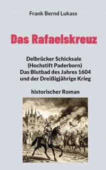 Das Rafaelskreuz
