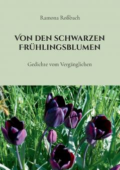 Von den schwarzen Frühlingsblumen