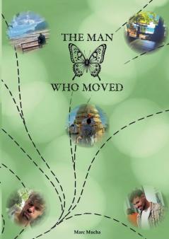 The man who moved