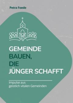 Gemeinde bauen die Jünger schafft