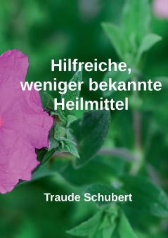 Hilfreiche weniger bekannte Heilmittel