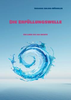 Die Erfüllungswelle