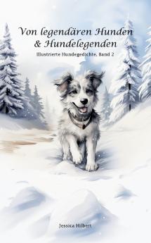 Von legendären Hunden & Hundelegenden