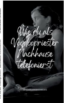 Wie du als Vodoopriester nachhause telefonierst